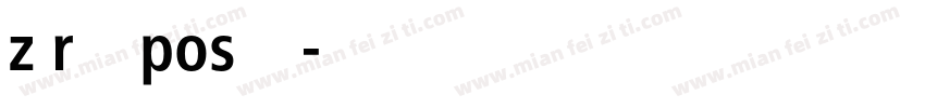 z r平角pos常规字体转换